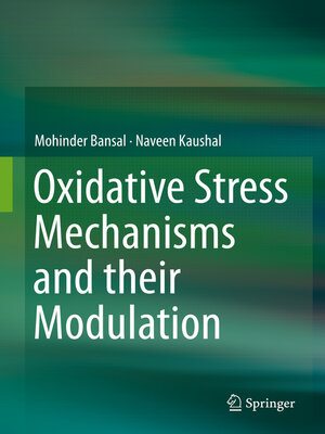 cover image of Oxidative Stress Mechanisms and their Modulation